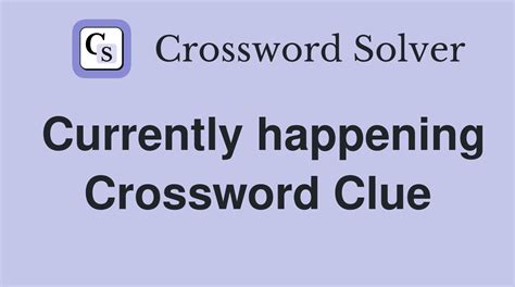 happening crossword clue|HAPPENING crossword clue .